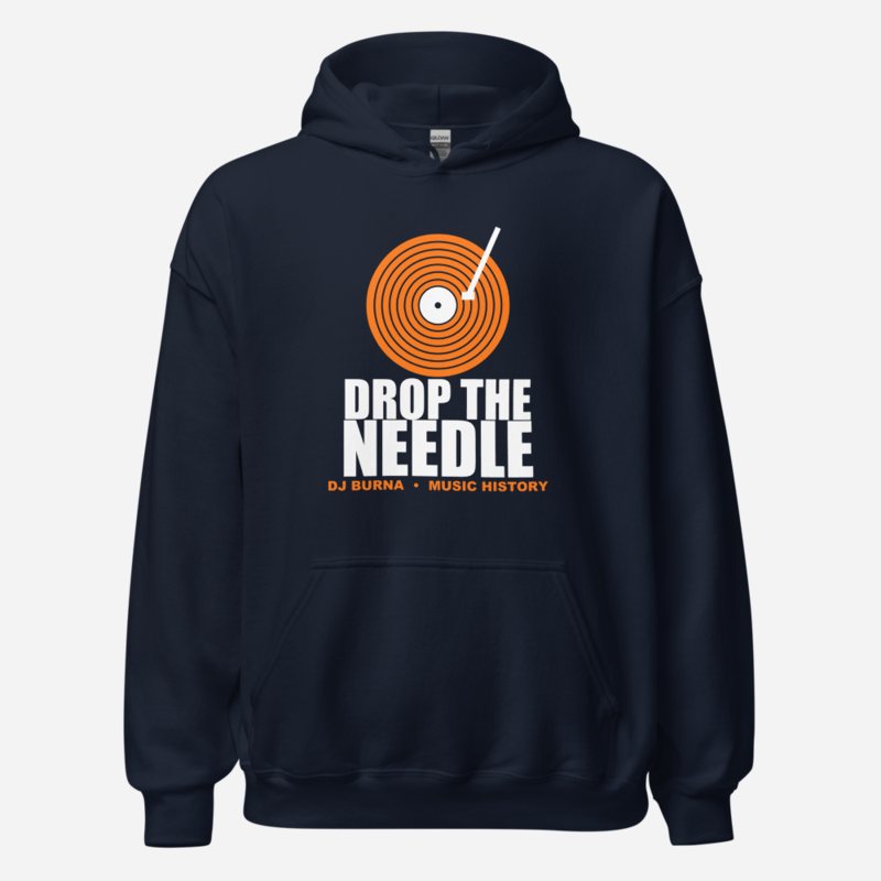 DJ Burna Drop The Needle Hoodie